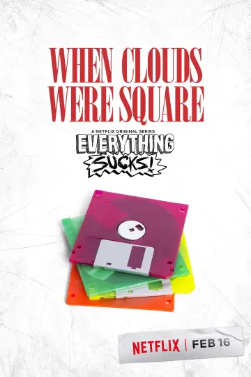 Poster for the TV series "Everything Sucks!" #1466598