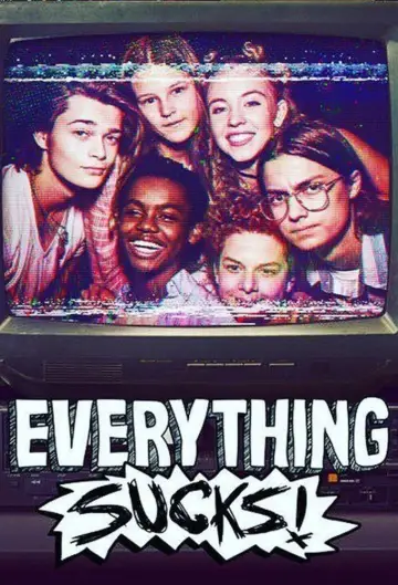 Poster for the TV series "Everything Sucks!" #1466601