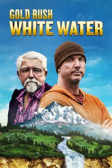 Poster к сериалу "Gold Rush: White Water" #1438006