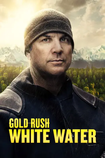 Poster к сериалу "Gold Rush: White Water" #1438013