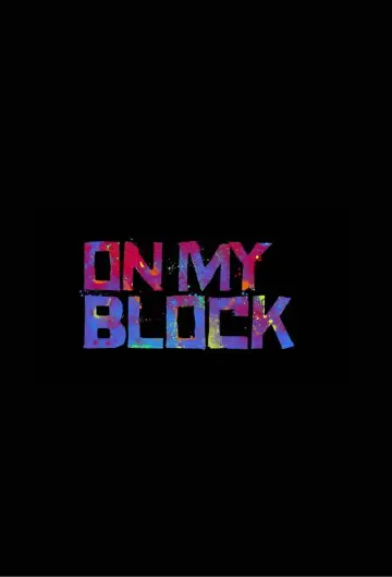 Poster к сериалу "On My Block" #1456104