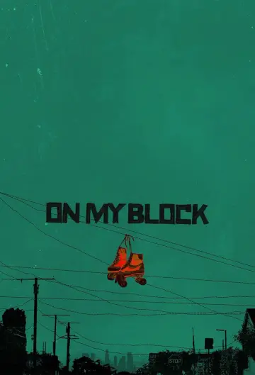 Poster к сериалу "On My Block" #1456105
