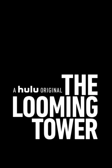 Poster for the TV series "The Looming Tower" #1666494