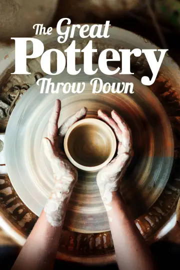 Poster for the TV series "The Great Pottery Throw Down" #1487008
