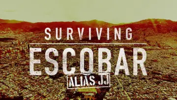 Backdrop к сериалу "Surviving Escobar - Alias JJ" #1380254