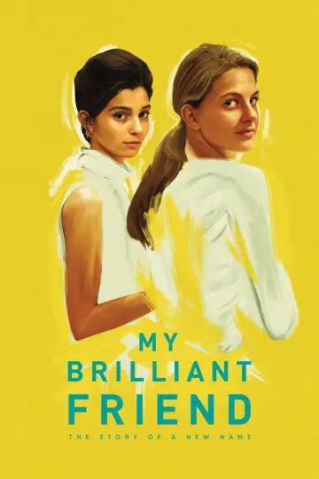 Poster for the TV series "My Brilliant Friend" #1714324
