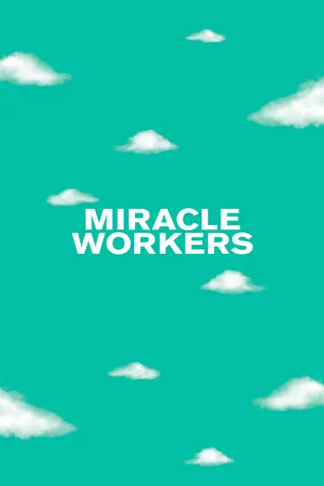 Poster for the TV series "Miracle Workers" #1373892