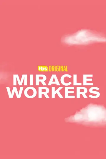 Poster for the TV series "Miracle Workers" #1373904