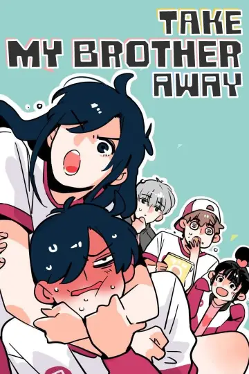 Please Take My Brother Away Poster