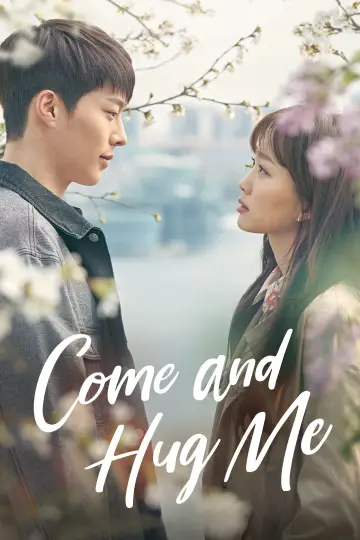Poster for the TV series "Come and Hug Me" #1851289