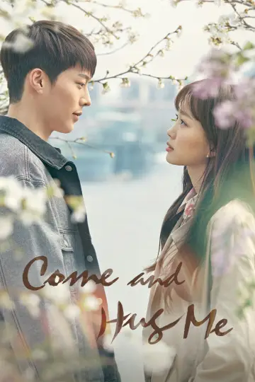 Poster for the TV series "Come and Hug Me" #1851291