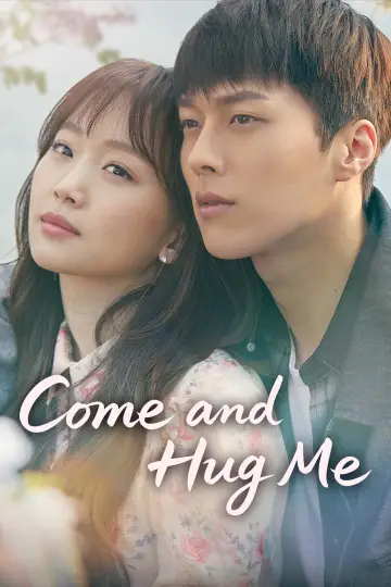 Poster for the TV series "Come and Hug Me" #1851294
