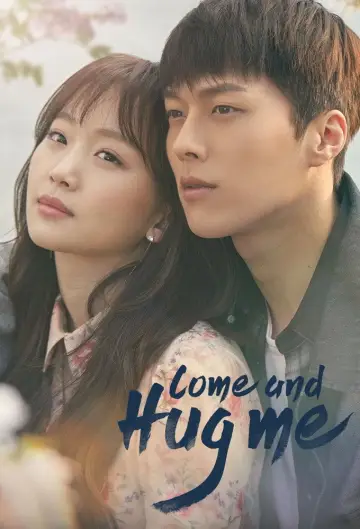 Poster for the TV series "Come and Hug Me" #1852239
