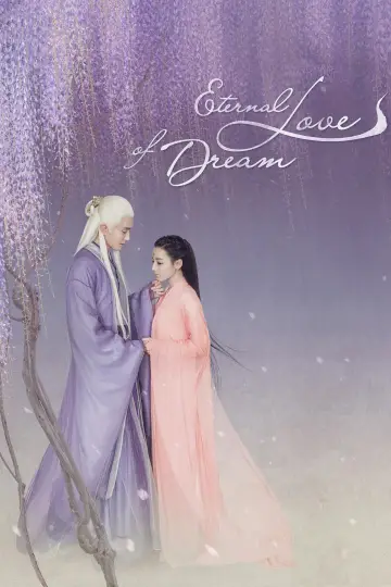 Poster for the TV series "Eternal Love of Dream" #1444249