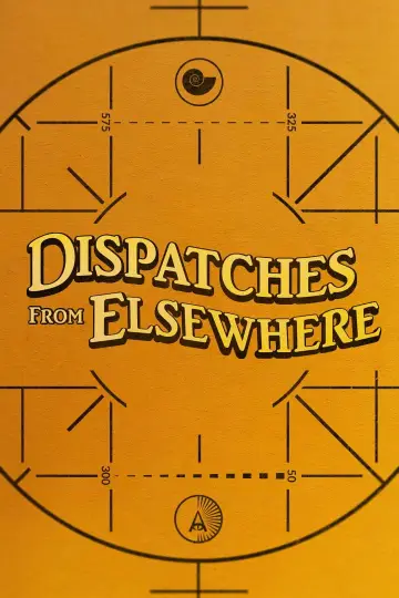 Poster for the TV series "Dispatches from Elsewhere" #1847094