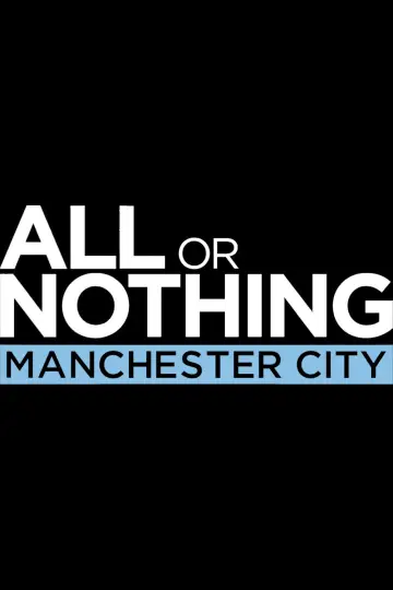 Poster for the TV series "All or Nothing: Manchester City" #1847519