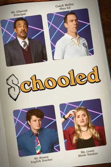 Poster for the TV series "Schooled" #1873986