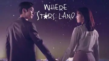 Backdrop for the TV series "Where Stars Land" #1812091