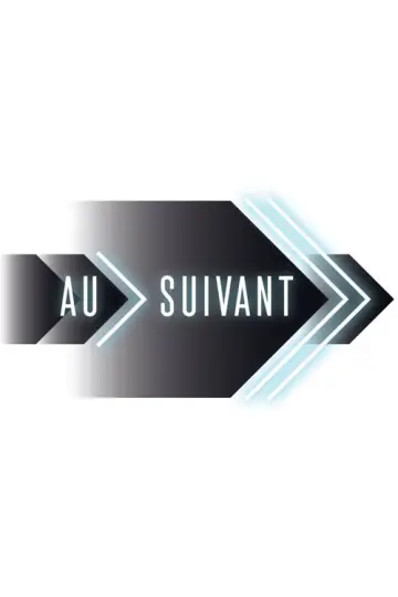 Au suivant! Poster