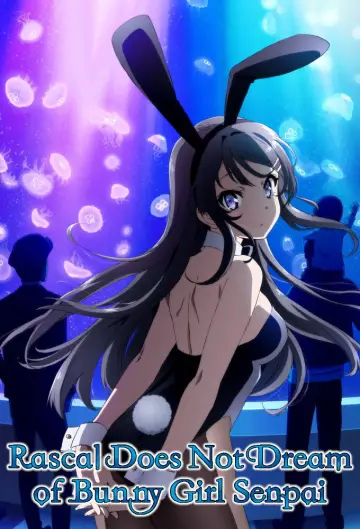 Poster к сериалу "Rascal Does Not Dream of Bunny Girl Senpai" #1324166