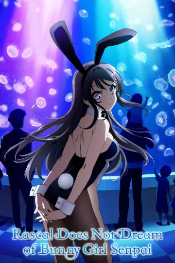 Poster к сериалу "Rascal Does Not Dream of Bunny Girl Senpai" #1324169
