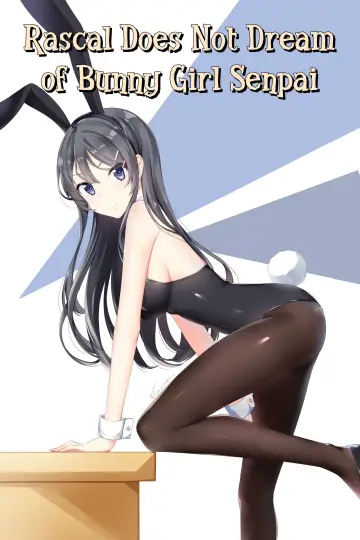 Poster к сериалу "Rascal Does Not Dream of Bunny Girl Senpai" #1324174