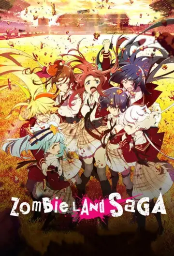 Poster к сериалу "ZOMBIE LAND SAGA" #1426781