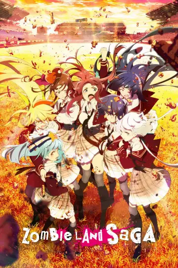 Poster к сериалу "ZOMBIE LAND SAGA" #1426782