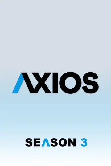 Poster for the TV series "Axios" #1810550