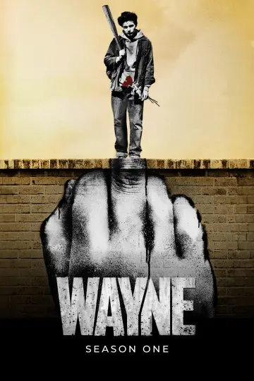 Poster for the TV series "Wayne" #1737259