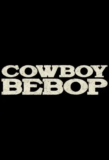 Poster к сериалу "Cowboy Bebop" #1470347