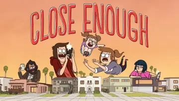 Backdrop for the TV series "Close Enough" #1387705
