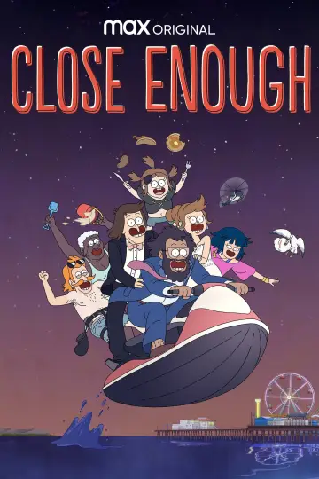Poster for the TV series "Close Enough" #1387720