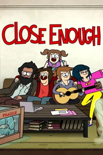 Poster for the TV series "Close Enough" #1387721