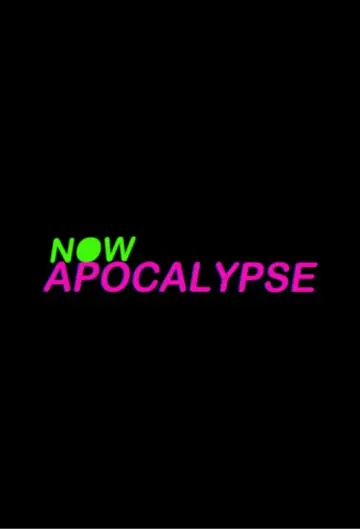 Poster for the TV series "Now Apocalypse" #1837207