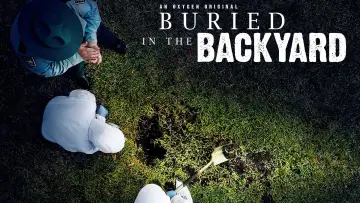 Backdrop for the TV series "Buried In The Backyard" #1601249