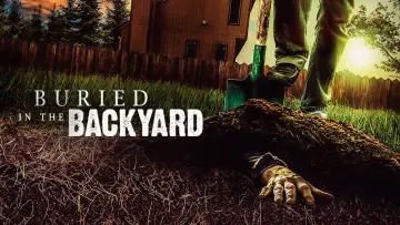 Backdrop for the TV series "Buried In The Backyard" #1601251