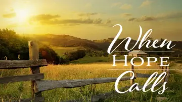 Backdrop к сериалу "When Hope Calls" #1513565