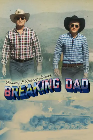 Poster for the TV series "Bradley Walsh & Son: Breaking Dad" #1894324