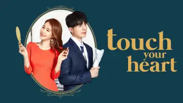 Backdrop к сериалу "Touch Your Heart" #1456411