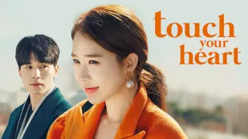 Backdrop к сериалу "Touch Your Heart" #1456416