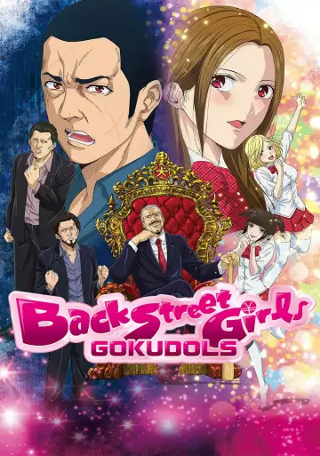 Poster for the TV series "Back Street Girls -GOKUDOLS-" #1804522