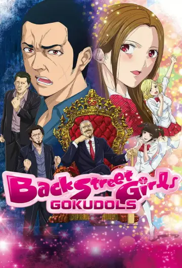 Poster for the TV series "Back Street Girls -GOKUDOLS-" #1804523