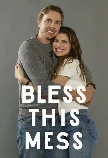 Poster for the TV series "Bless This Mess" #1812659