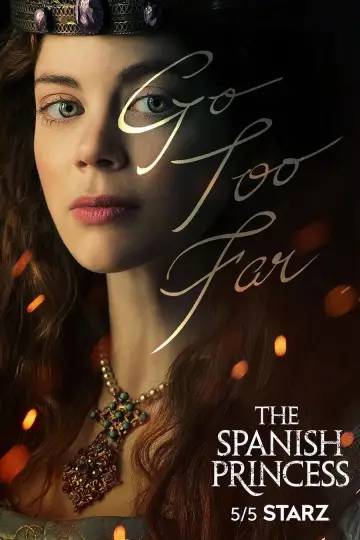 Poster к сериалу "The Spanish Princess" #1416023