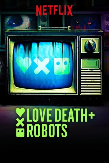 Poster к сериалу "Love, Death & Robots" #1328969