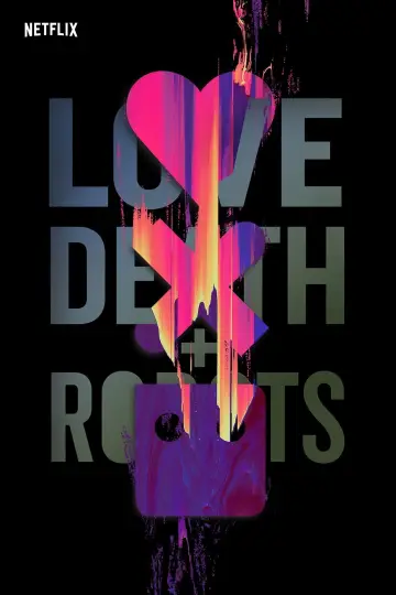 Poster к сериалу "Love, Death & Robots" #1328973
