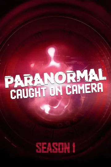 Poster for the TV series "Paranormal Caught on Camera" #1736163