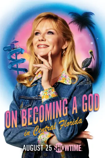 Poster for the TV series "On Becoming a God in Central Florida" #1684674