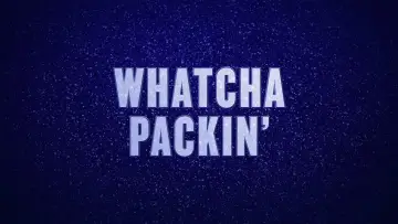 Backdrop к сериалу "Whatcha Packin